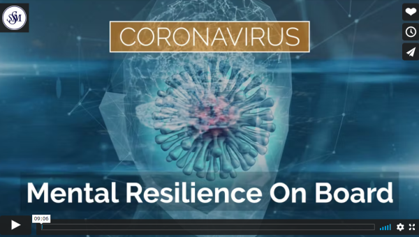 Coronavirus – Mental Resilience On Board film
